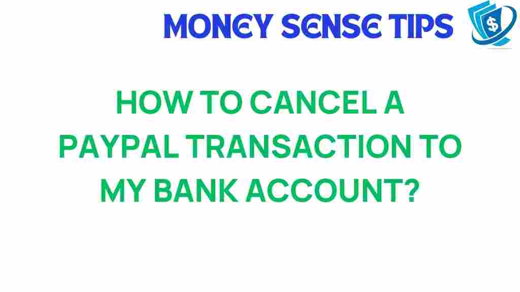 paypal-cancel-transaction-bank-account