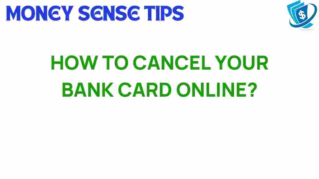 cancel-bank-card-online