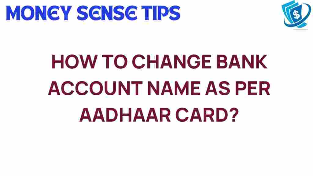 changing-bank-account-name-aadhaar-card