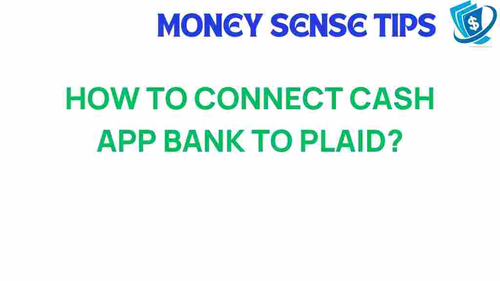 connect-cash-app-bank-to-plaid