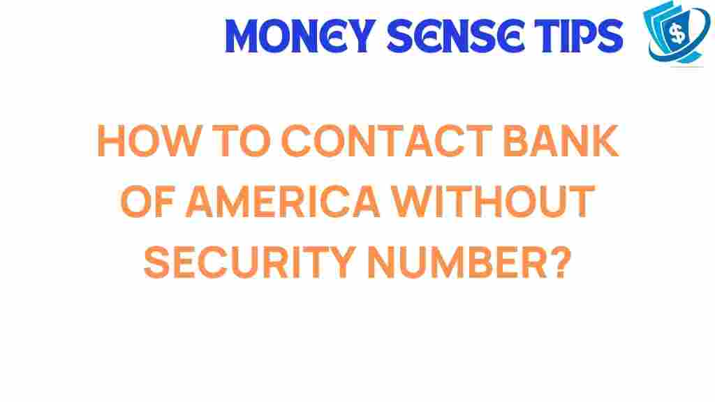 contact-bank-of-america-without-security-number