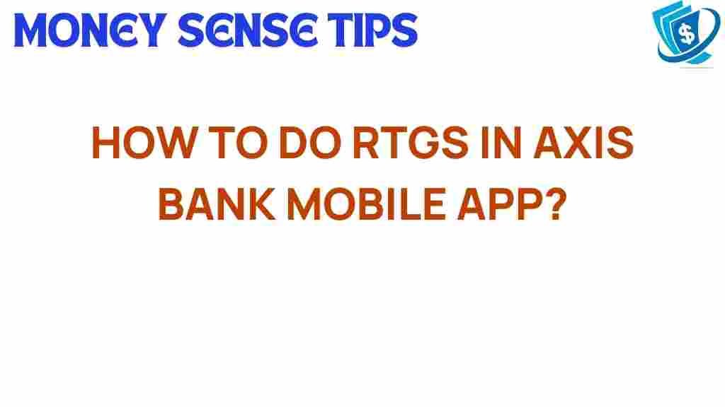 rtgs-axis-bank-mobile-app