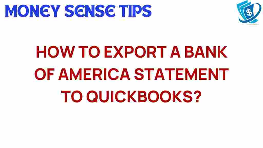export-bank-of-america-statement-to-quickbooks