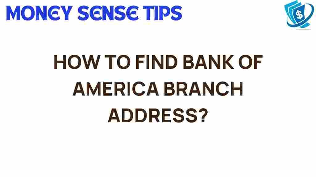 find-bank-of-america-branch-address