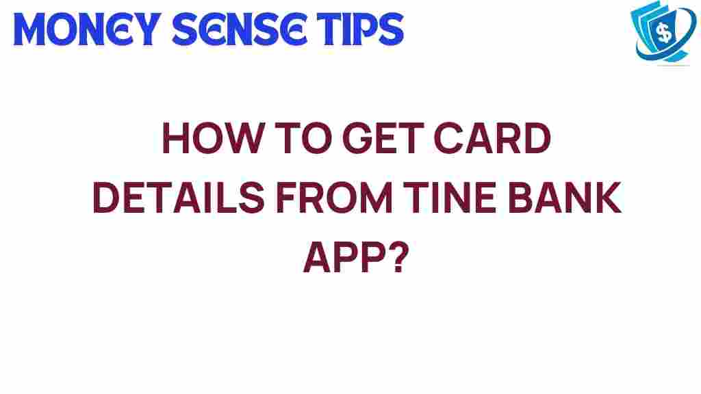 unlocking-secrets-tine-bank-card-details