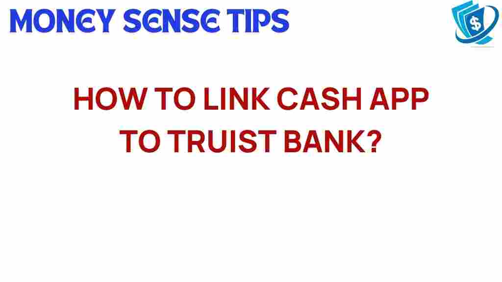 link-cash-app-truist-bank