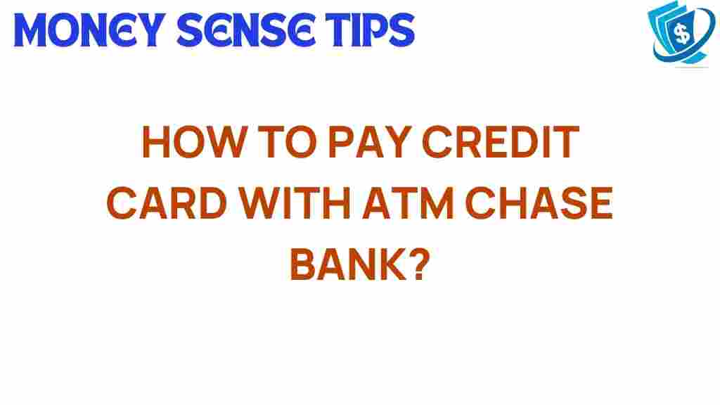 chase-credit-card-atm-payment