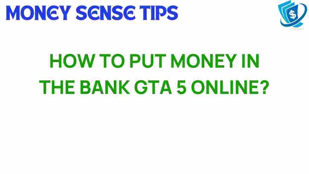 put-money-in-the-bank-gta-5-online