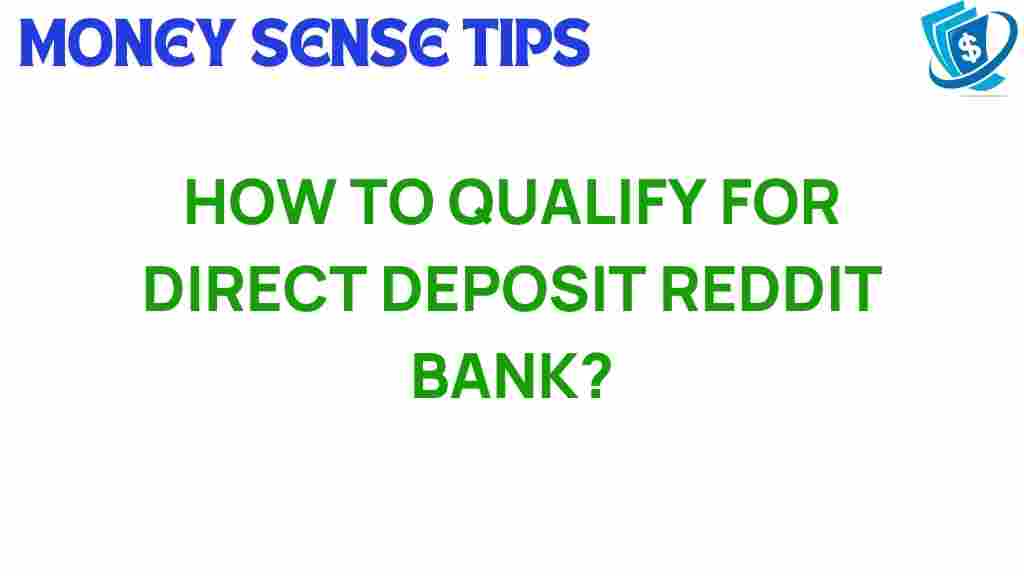 direct-deposit-reddit-bank-qualifications