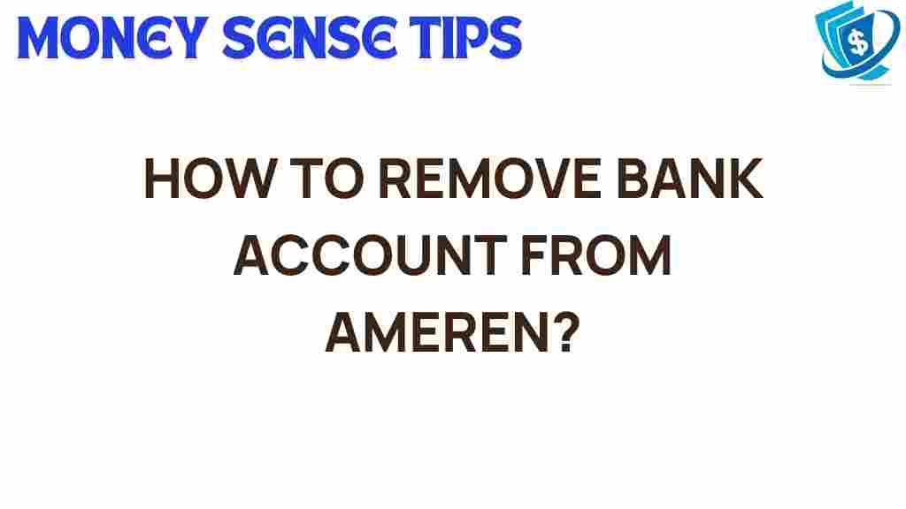 removing-bank-account-from-ameren