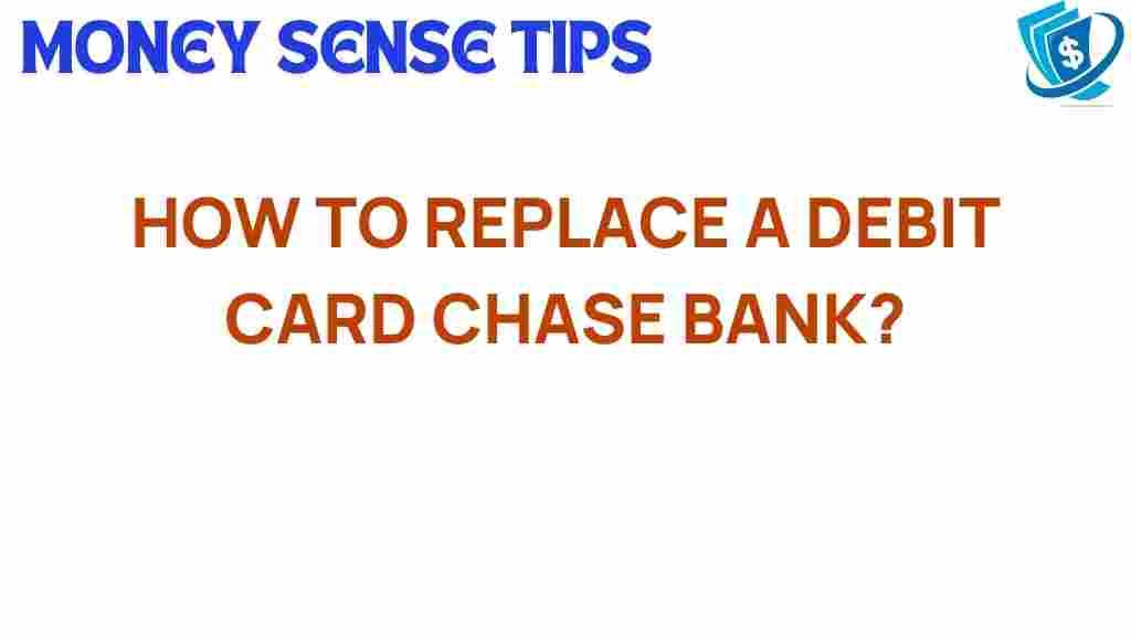 debit-card-replacement-chase-bank