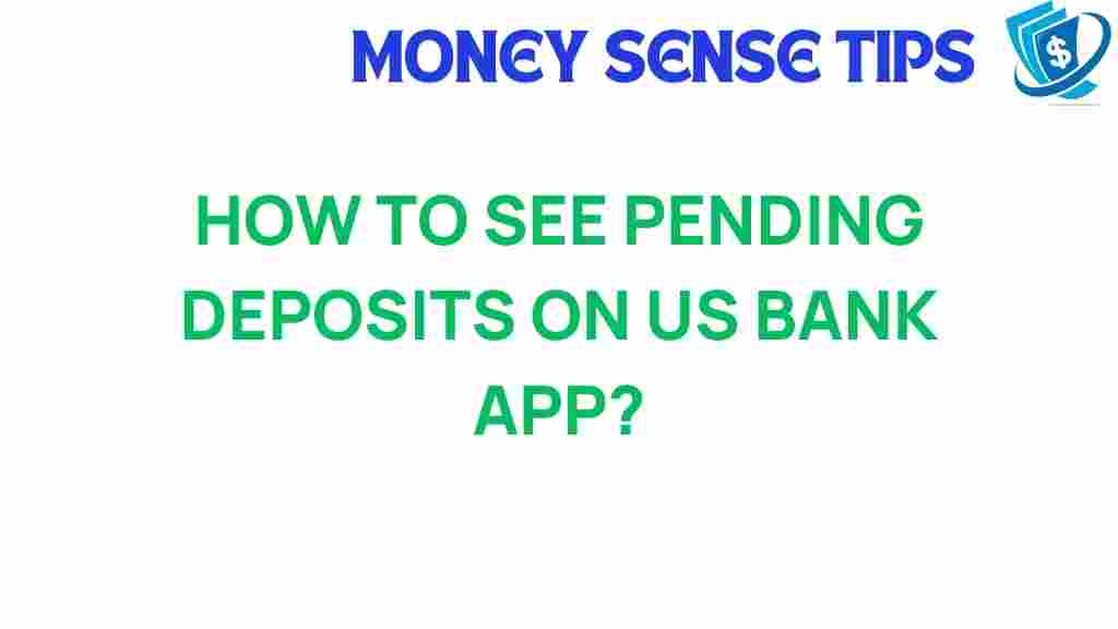 us-bank-pending-deposits