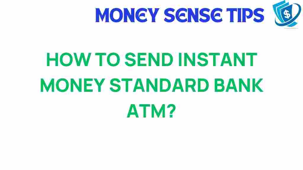 instant-money-transfer-standard-bank-atm