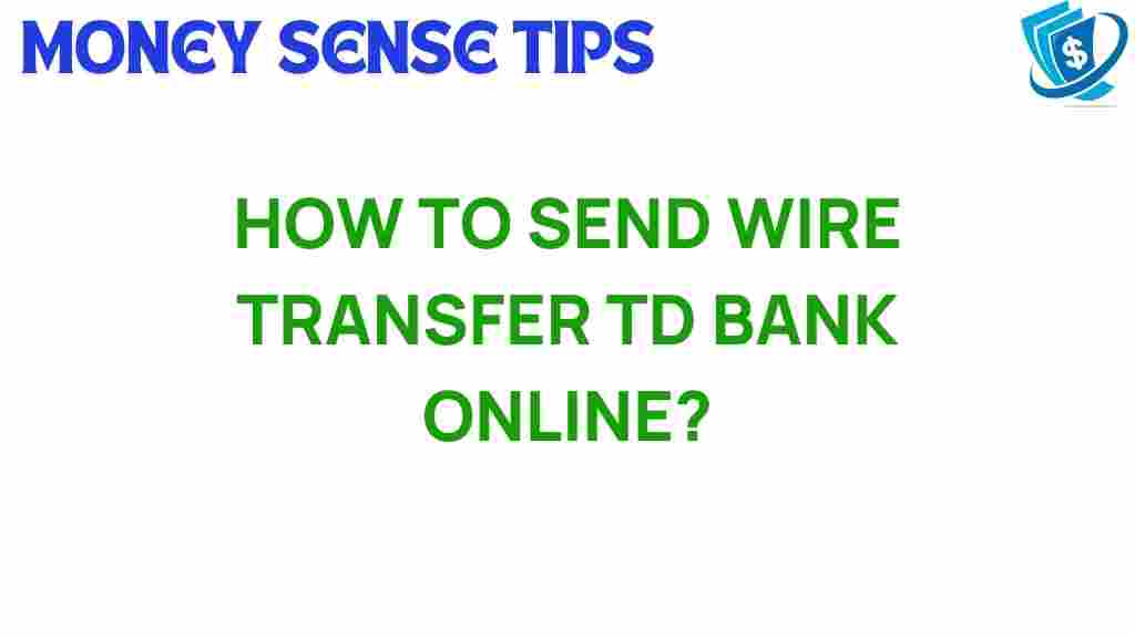 wire-transfer-td-bank-online