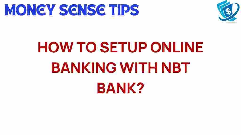 online-banking-nbt-bank-setup