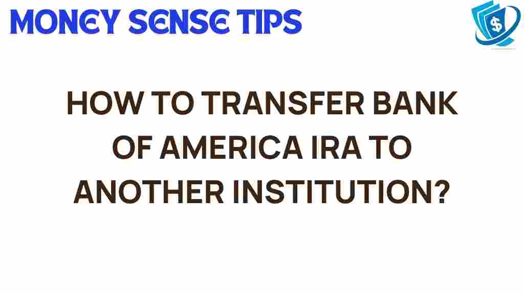 bank-of-america-ira-transfer-guide