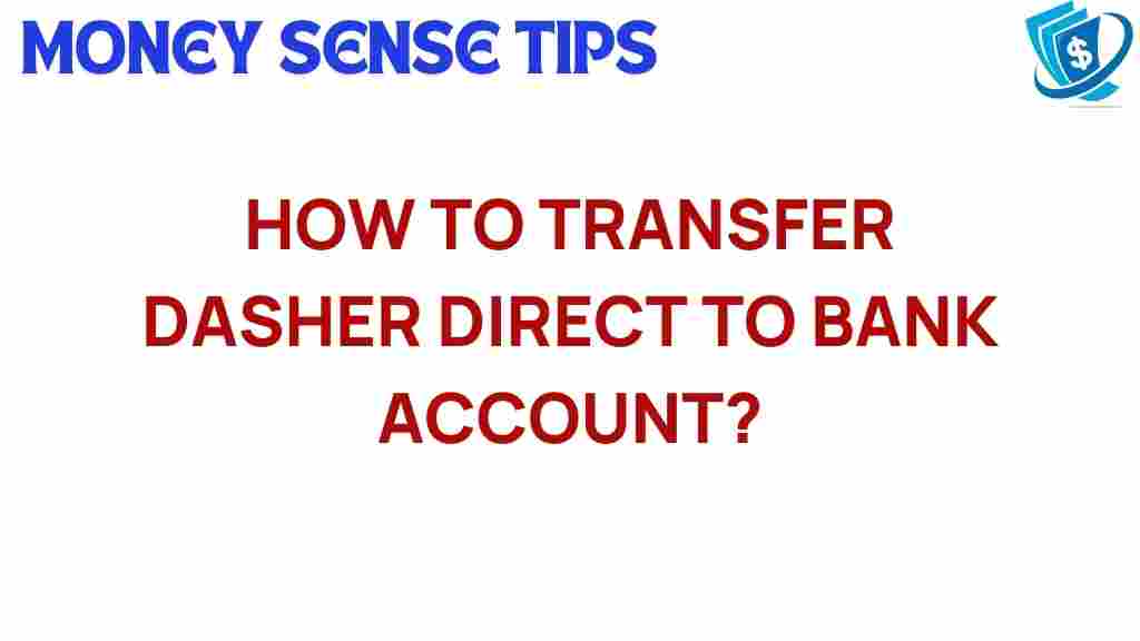 dasher-direct-bank-transfer