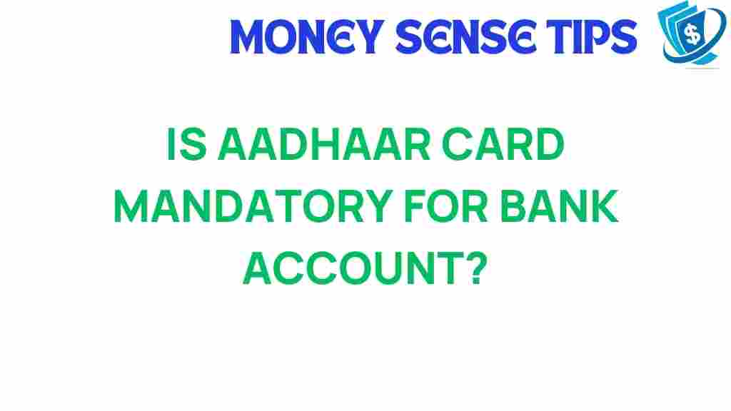 aadhaar-card-mandatory-bank-account