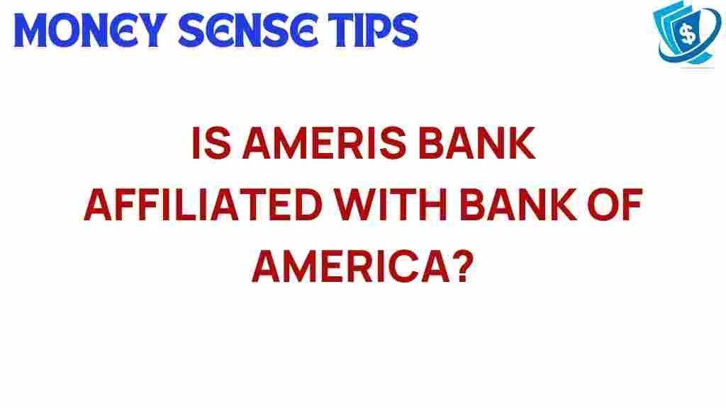 ameris-bank-affiliated-bank-of-america