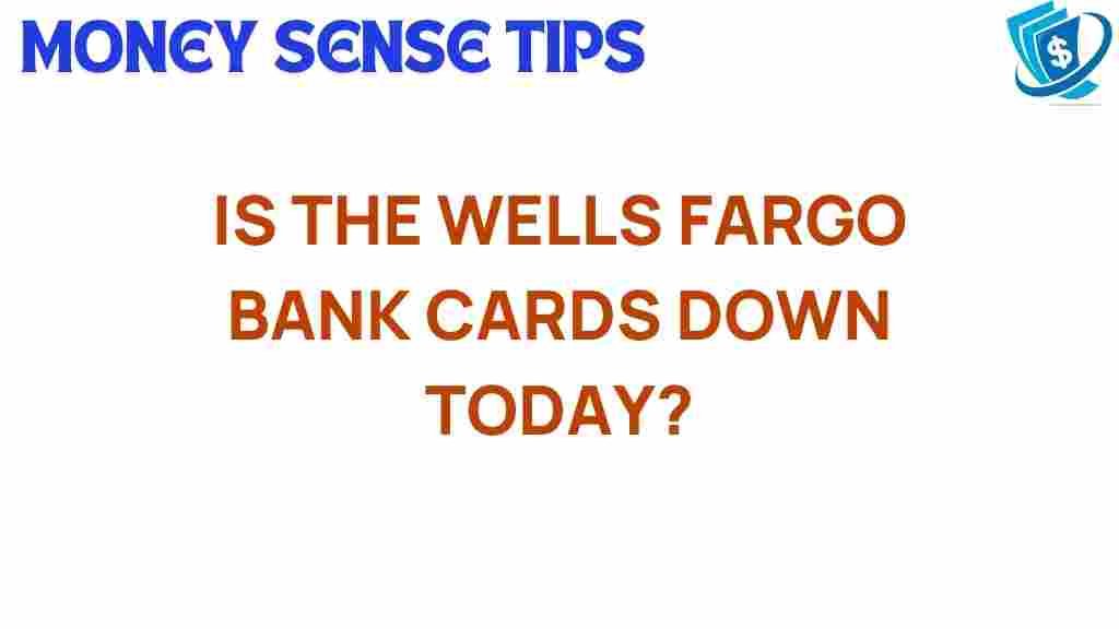 wells-fargo-bank-cards-down