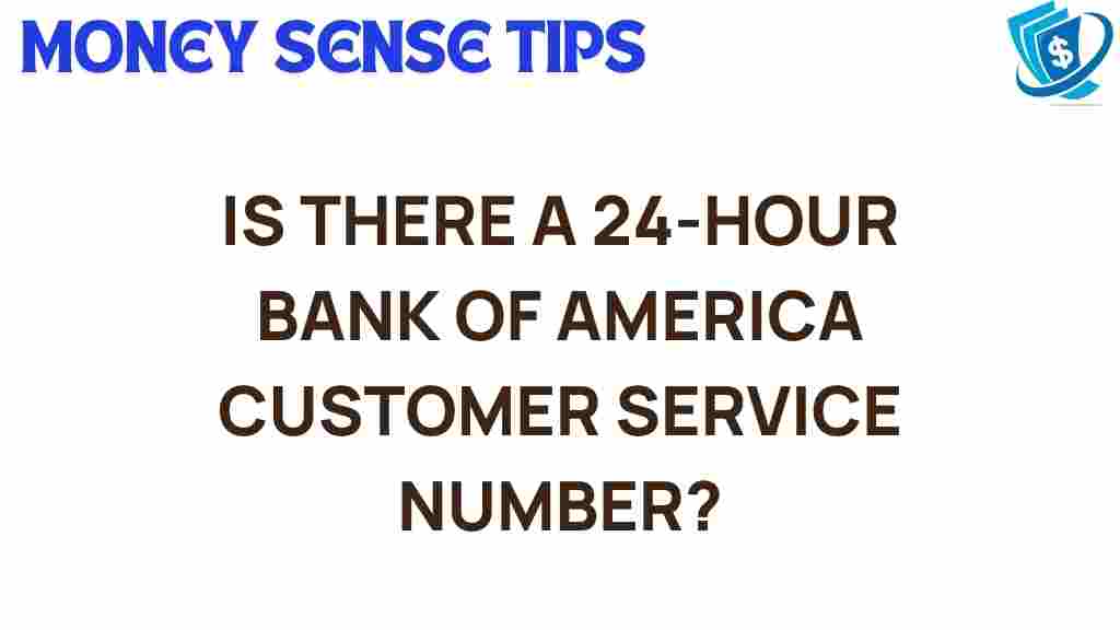 bank-of-america-24-hour-customer-service