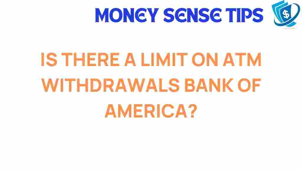 atm-withdrawal-limits-bank-of-america
