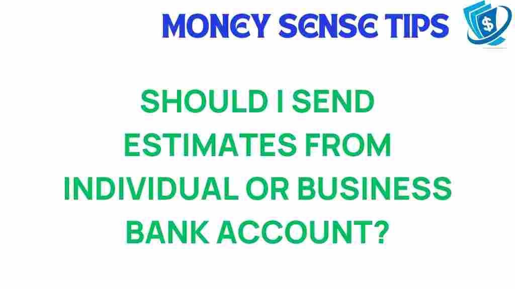bank-accounts-estimates-personal-business
