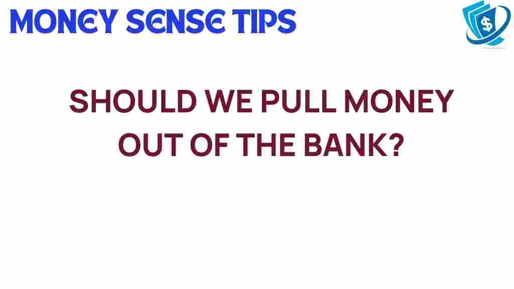bank-withdrawals-debate
