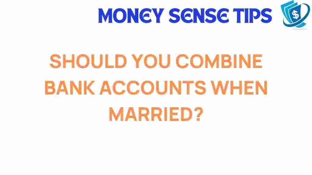 merging-bank-accounts-marriage