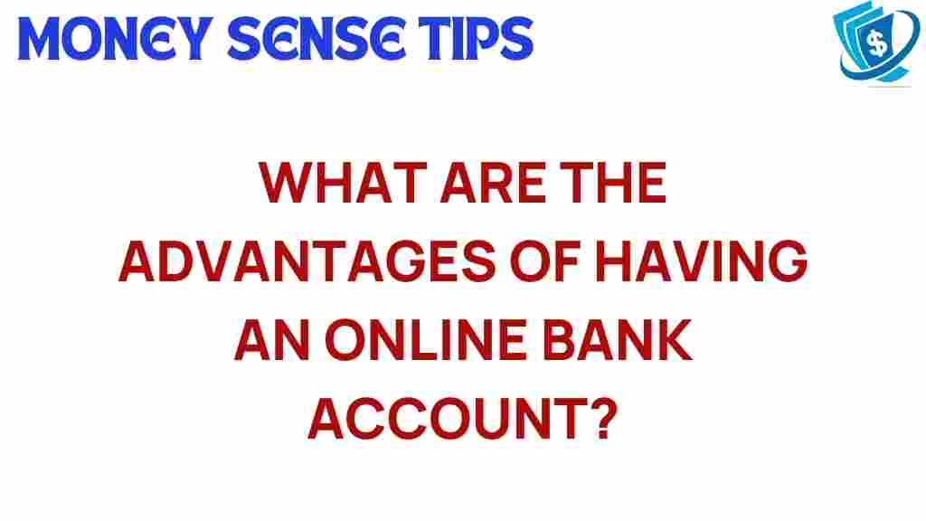online-bank-accounts-benefits