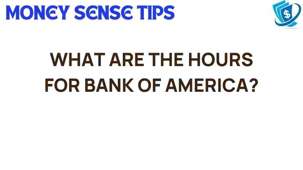 bank-of-america-hours
