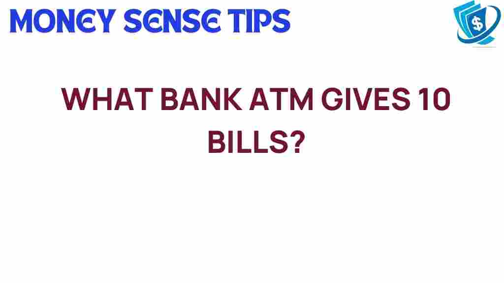 discover-secrets-bank-atm-10-bills