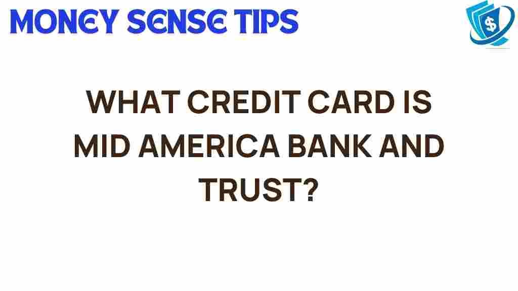 credit-card-mid-america-bank-and-trust