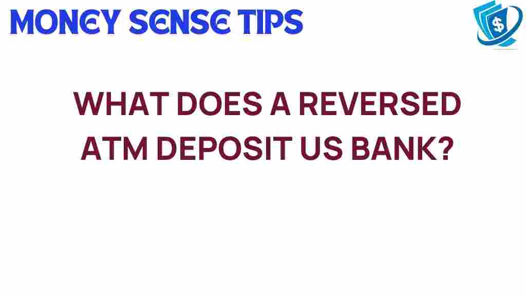 reversed-atm-deposit-us-bank