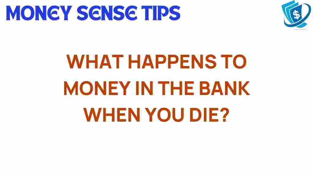 money-in-the-bank-when-you-die