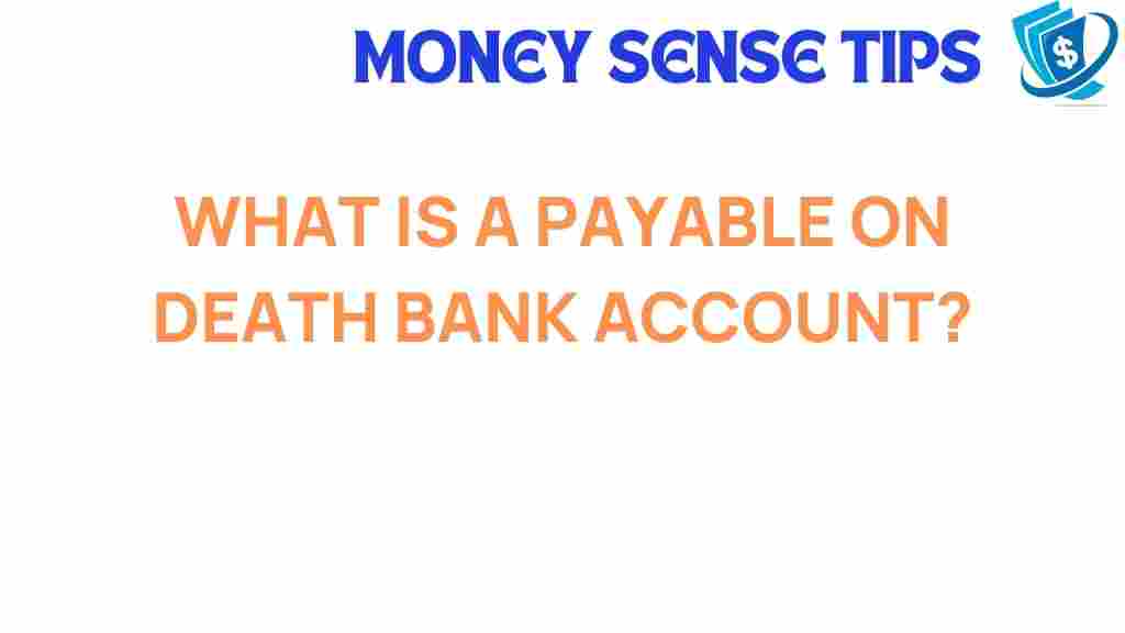 payable-on-death-bank-account