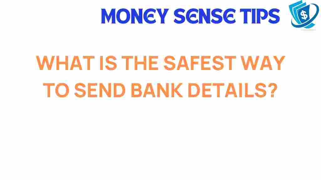 safest-way-send-bank-details