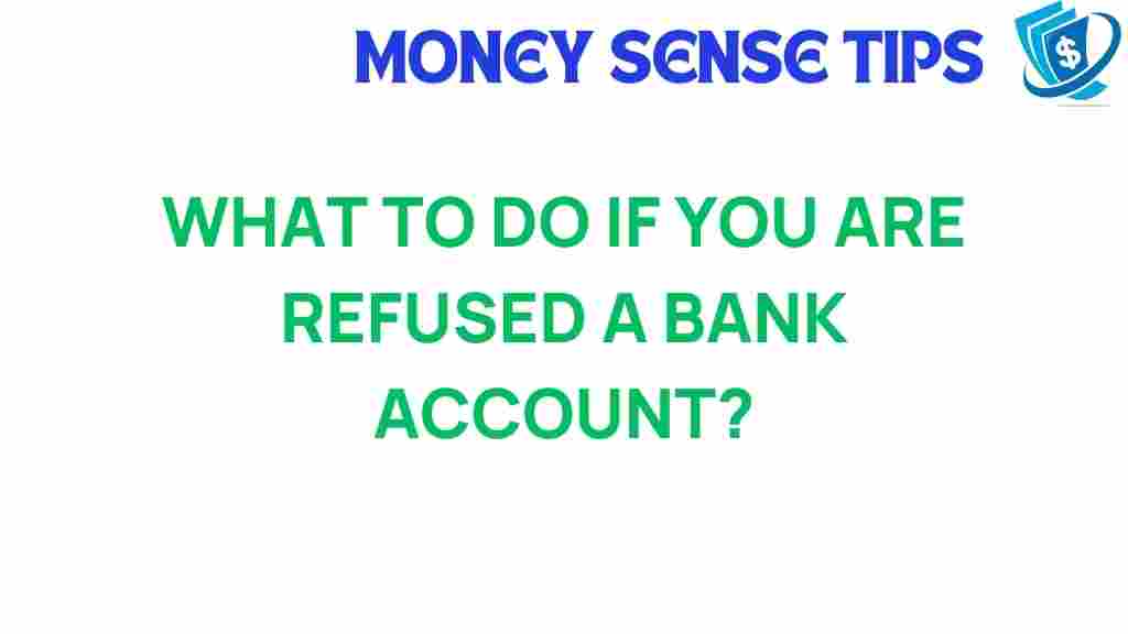 bank-account-denial-what-to-do