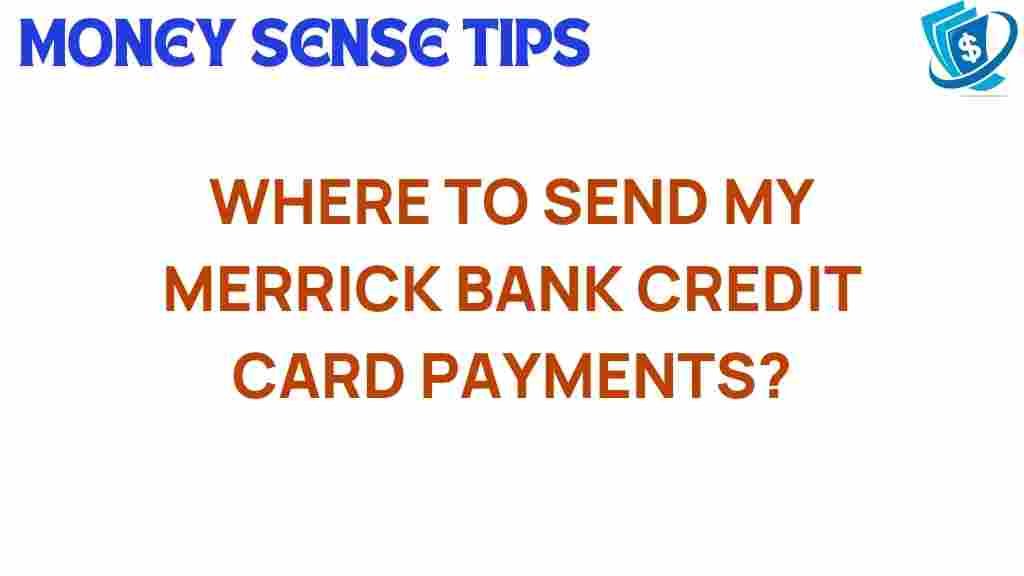 merrick-bank-credit-card-payments