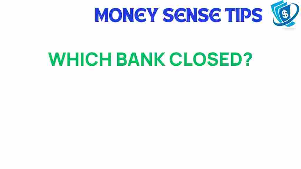 bank-closure-recent