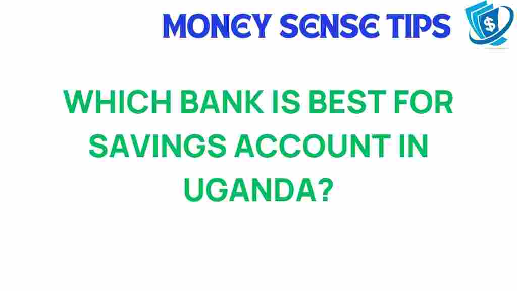discovering-best-savings-account-uganda