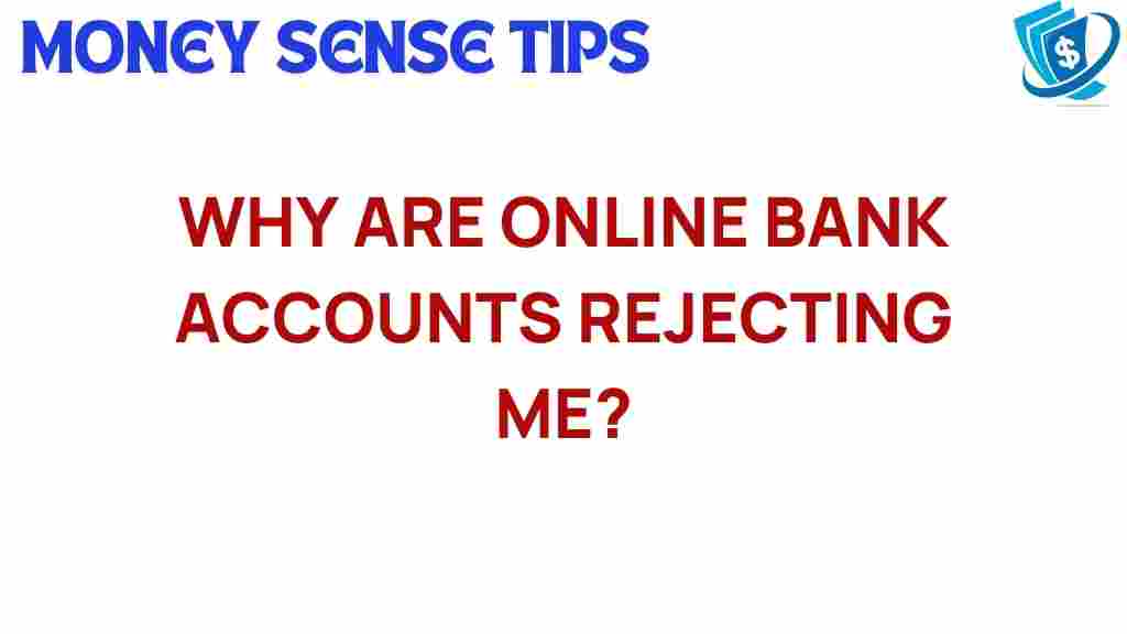 online-bank-accounts-rejecting-you