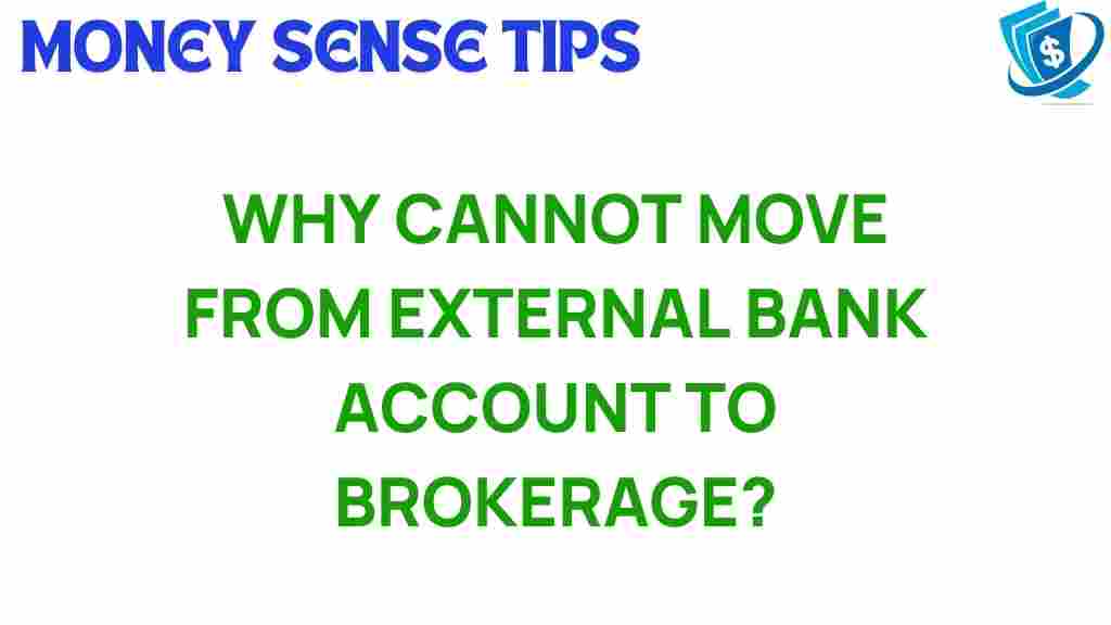 bank-transfers-brokerage-issues
