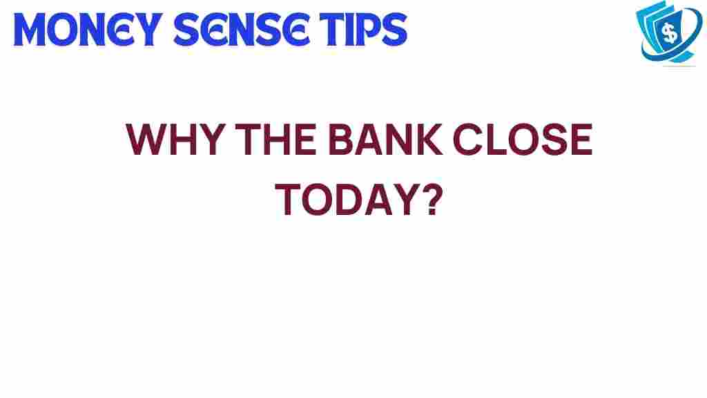 bank-closures-today