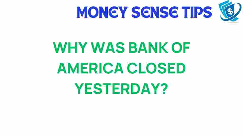 bank-of-america-closure-yesterday