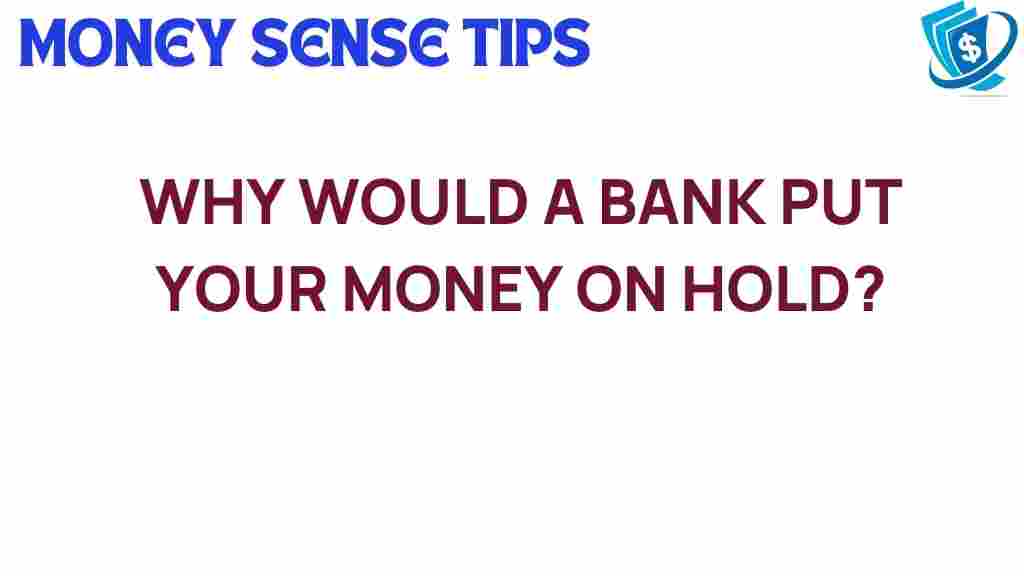 bank-holds-money-on-hold