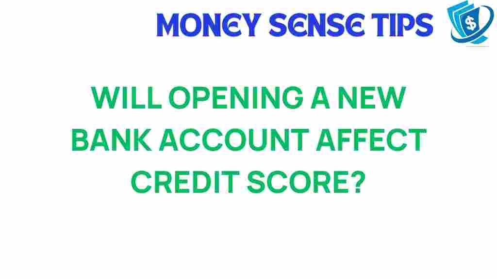 opening-new-bank-account-credit-score