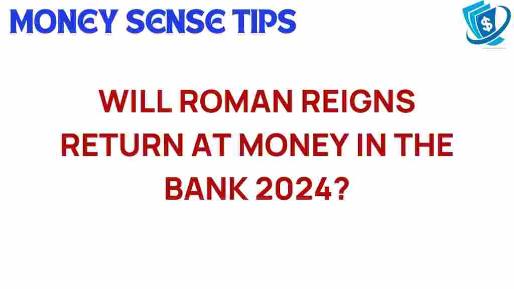 roman-reigns-return-money-in-the-bank-2024